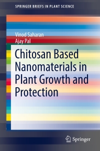 Cover image: Chitosan Based Nanomaterials in Plant Growth and Protection 9788132235996