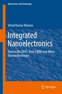 صورة الغلاف: Integrated Nanoelectronics 9788132236238
