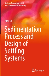 صورة الغلاف: Sedimentation Process and Design of Settling Systems 9788132236320