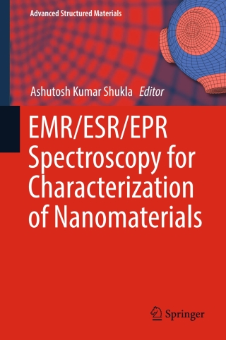Imagen de portada: EMR/ESR/EPR Spectroscopy for Characterization of Nanomaterials 9788132236535