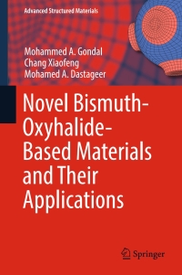 Omslagafbeelding: Novel Bismuth-Oxyhalide-Based Materials and their Applications 9788132237372