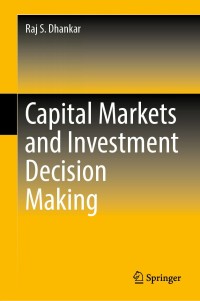 Cover image: Capital Markets and Investment Decision Making 9788132237464