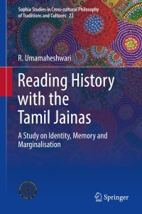 Cover image: Reading History with the Tamil Jainas 9788132237556