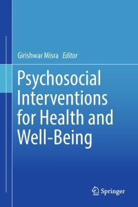 صورة الغلاف: Psychosocial Interventions for Health and Well-Being 9788132237808