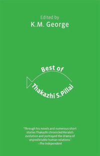 Cover image: The Best of Thakazhi S. Pillai 9788174368690