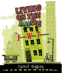 Cover image: Living on the 'Adge' in Jhande Walan Thompson 9788174367440