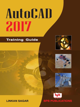 Cover image: AutoCAD 2017 Training Guide 1st edition 9788183335959