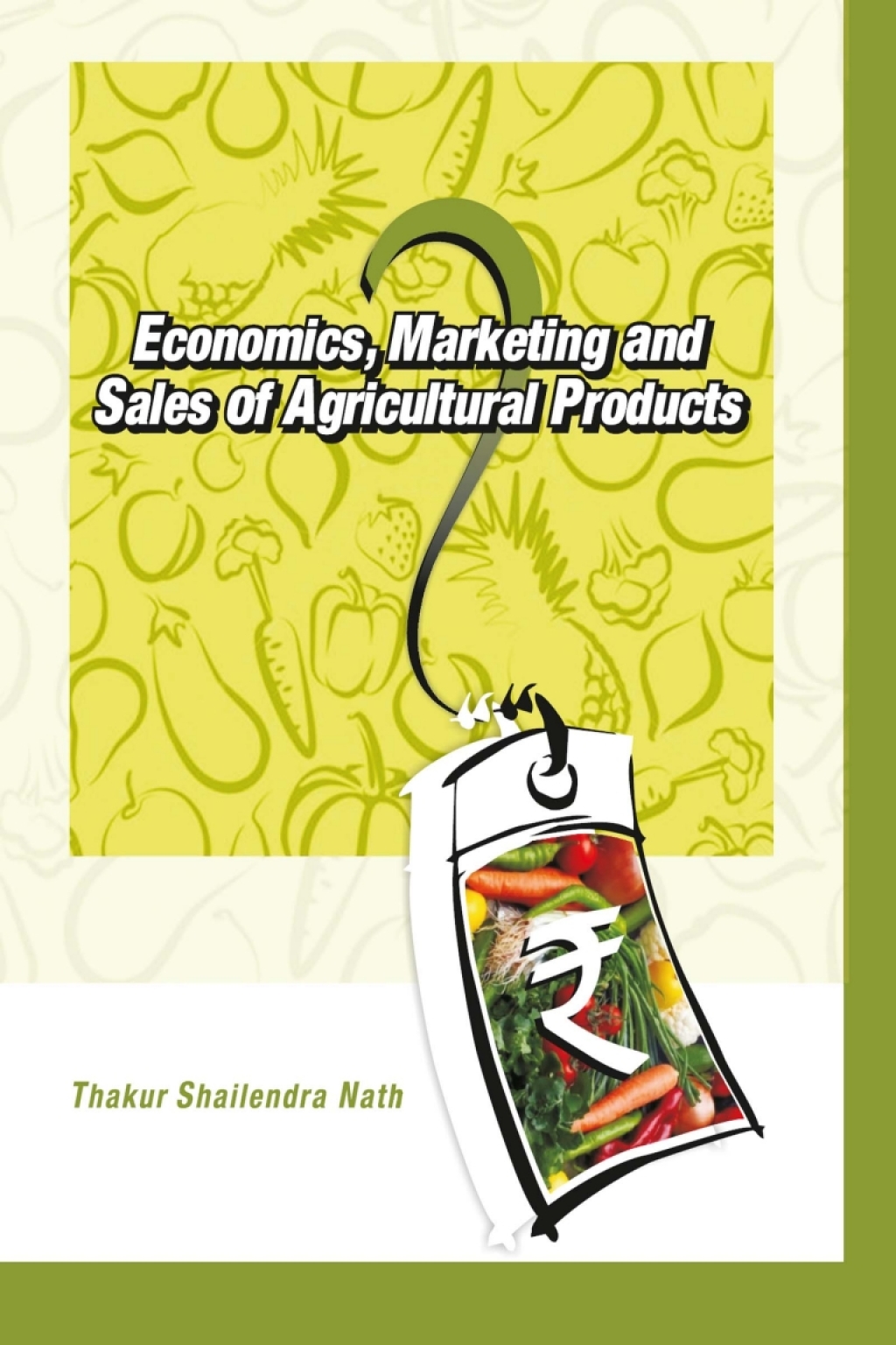 Economics,Marketing and Sales of Agricultural Products 1st Edition