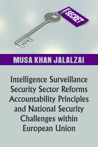 Titelbild: Intelligence Surveillance, Security Sector Reforms, Accountability Principles and National Security Challenges within European Union 1st edition 9788194285144
