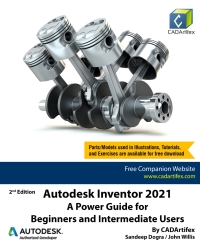 表紙画像: Autodesk Inventor 2021: A Power Guide for Beginners and Intermediate Users 2nd edition 9798655164949