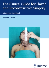 Cover image: The Clinical Guide for Plastic and Reconstructive Surgery 1st edition 9788196691493