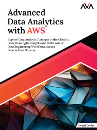 Cover image: Advanced Data Analytics with AWS 1st edition 9788197081897