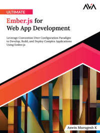 Cover image: Ultimate Ember.js for Web App Development 1st edition 9788197081927