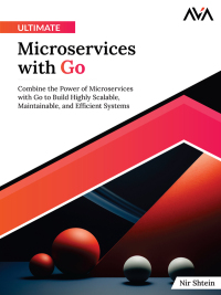 Omslagafbeelding: Ultimate Microservices with Go 1st edition 9788197223983