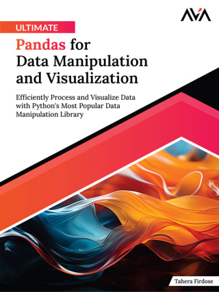 Cover image: Ultimate Pandas for Data Manipulation and Visualization 1st edition 9788197256240