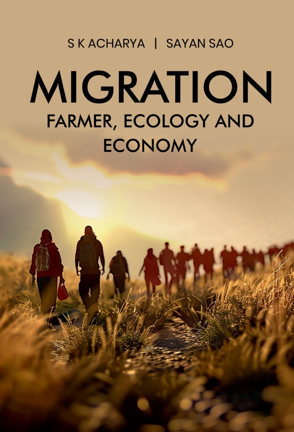 Migration: Farmer, Economy and Ecology 1st Edition