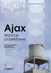Cover image: Ajax. Wzorce projektowe 1st edition 9788324607617