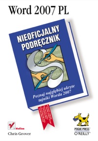 Cover image: Word 2007 PL. Nieoficjalny podr?cznik 1st edition 9788324610273