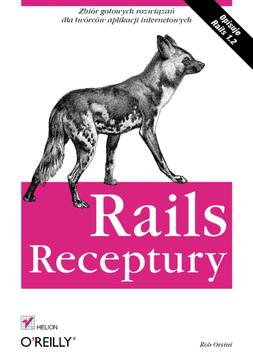 Rails. Receptury 1st Edition