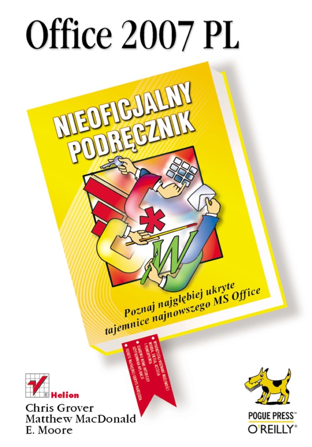 Office 2007 PL. Nieoficjalny podr?cznik 1st Edition