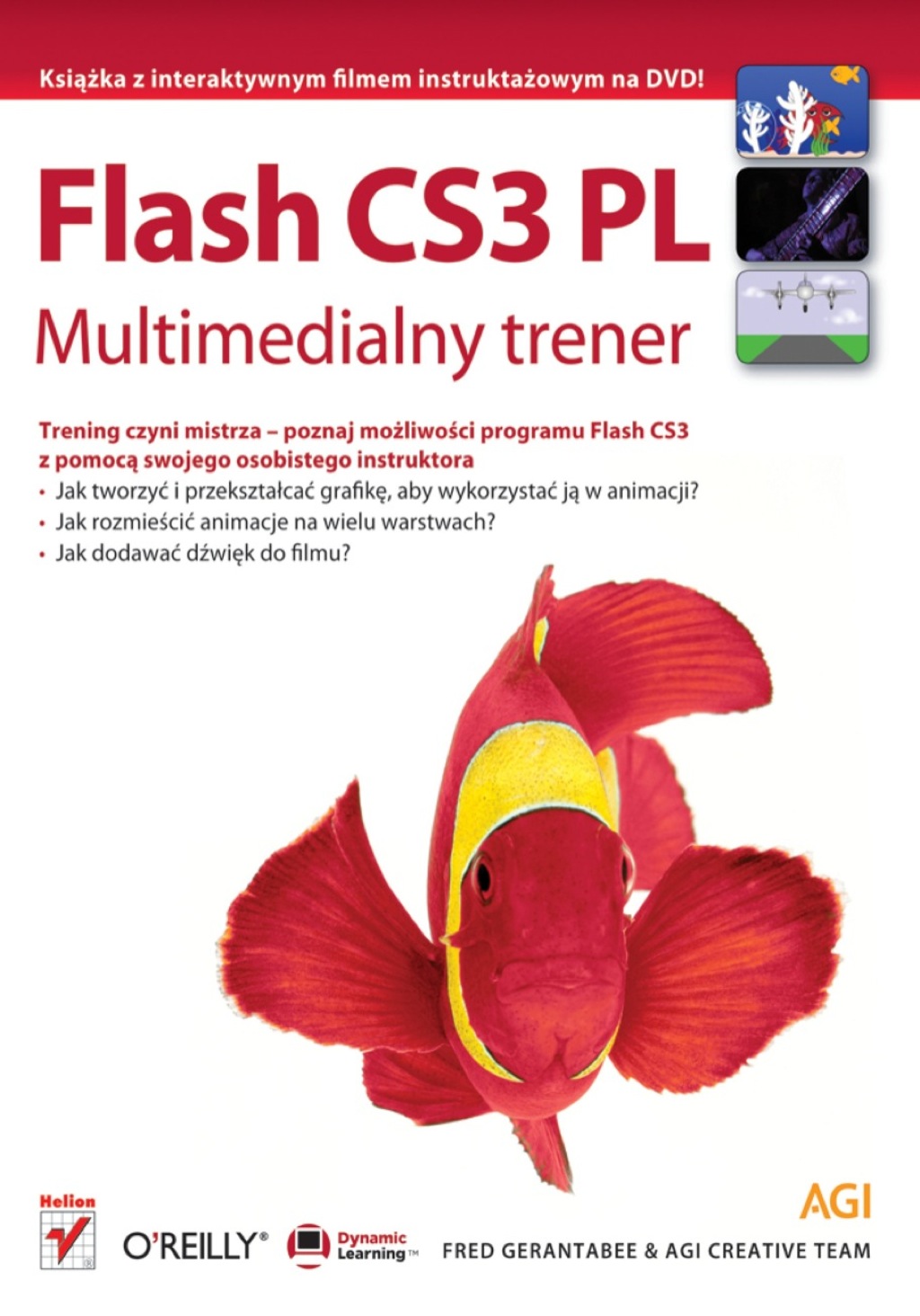 Flash CS3 PL. Multimedialny trener 1st Edition