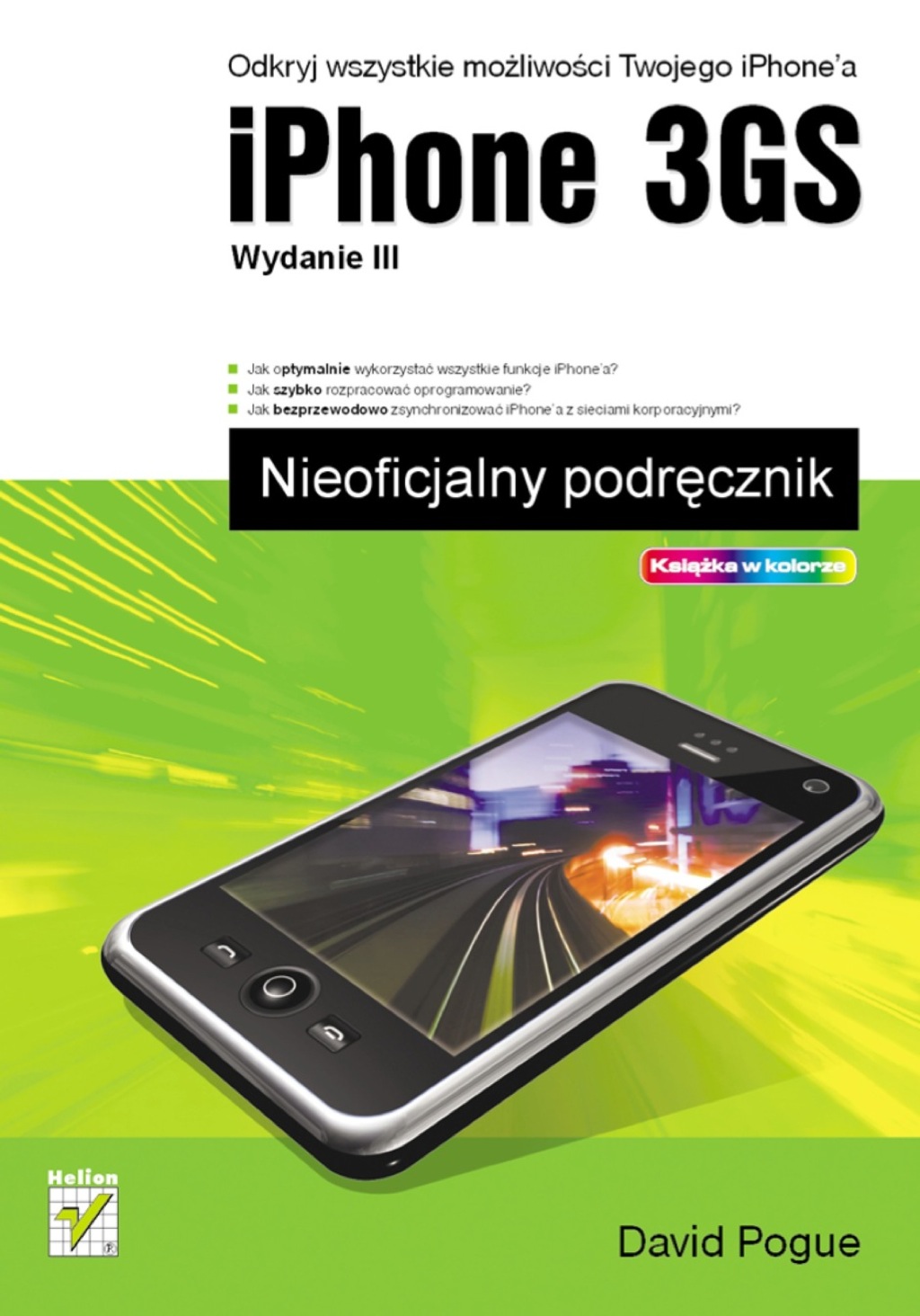 iPhone 3GS Nieoficjalny podrcznik Wydanie III  1st Edition eBook