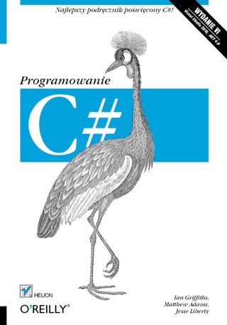 Cover image: C#. Programowanie. Wydanie VI 1st edition 9788324637010