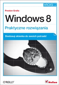 Cover image: Windows 8. Praktyczne rozwi?zania 1st edition 9788324674862