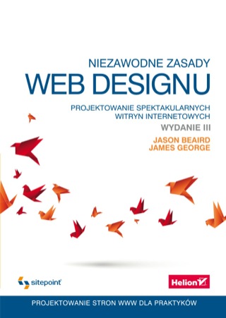 Cover image: Niezawodne zasady web designu. Projektowanie spektakularnych witryn internetowych. Wydanie III 1st edition 9781457193187