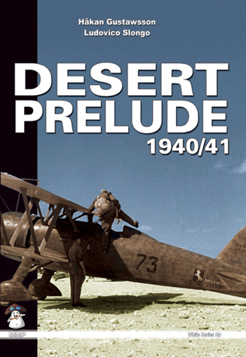 Desert Prelude: Early Clashes June - November 1940 - FULL INSTANT DOWNLOAD | PDF DOCX EPUB