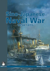 Immagine di copertina: Sino-Japanese Naval War 1894-1895 9788363678302