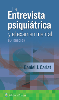 Cover image: La entrevista psiquiátrica y el examen mental 5th edition 9788419663597