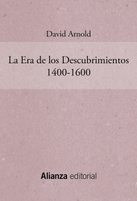 Imagen de portada: La Era de los Descubrimientos (1400-1600) 1st edition 9788413621722