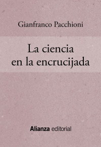 Imagen de portada: La ciencia en la encrucijada 1st edition 9788413623528