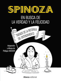 Imagen de portada: Spinoza: En busca de la verdad y la felicidad [Cómic] 1st edition 9788413627366