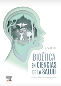Cover image: Bioética en Ciencias de la Salud 2nd edition 9788491137986