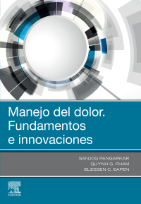 Cover image: Manejo del dolor. Fundamentos e innovaciones 9788413820118