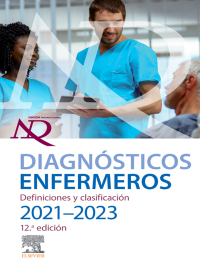 Cover image: Diagnósticos enfermeros. Definiciones y clasificación. 2021-2023 9788413821276