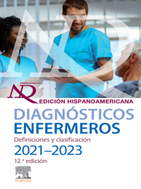 Omslagafbeelding: Diagnósticos enfermeros. Definiciones y clasificación 2021-2023. Edición hispanoamericana 9788413821306
