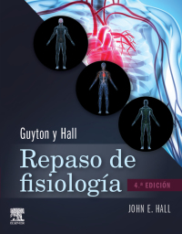 Imagen de portada: Guyton y Hall. Repaso de fisiología médica 4th edition 9788491139553