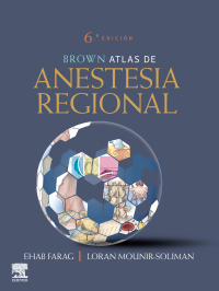 Omslagafbeelding: Brown. Atlas de Anestesia Regional 6th edition 9788413820408