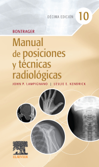 Omslagafbeelding: Bontrager. Manual de posiciones y técnicas radiológicas 10th edition 9788413820019