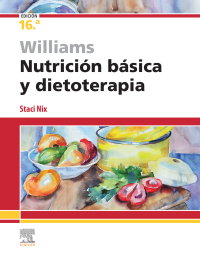 Imagen de portada: Williams. Nutrición básica y dietoterapia 16th edition 9788413822440