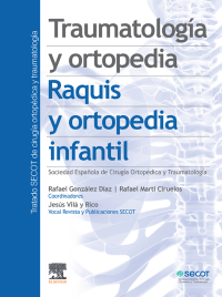 Imagen de portada: Traumatología y ortopedia. Raquis y ortopedia infantil 1st edition 9788491131588