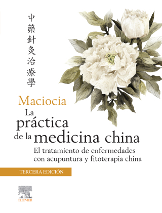 Cover image: Maciocia. La práctica de la medicina china 3rd edition 9788491136606