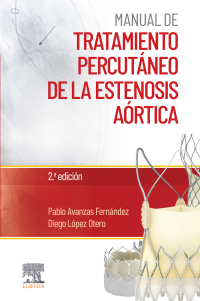 صورة الغلاف: Manual de tratamiento percutáneo de la estenosis aórtica 2nd edition 9788491138921