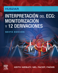 Cover image: Huszar. Interpretación del ECG: monitorización y 12 derivaciones 6th edition 9788413823683