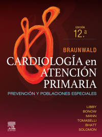 Imagen de portada: Braunwald. Cardiología en atención primaria 12th edition 9788413824437