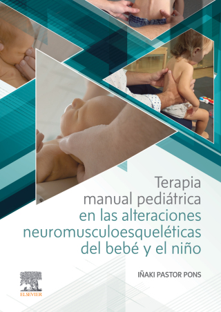 Cover image: Terapia manual pediátrica en las alteraciones neuromusculoesqueléticas del bebé y el niño 1st edition 9788491139041