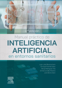 Cover image: Manual práctico de inteligencia artificial en entornos sanitarios 2nd edition 9788413823881